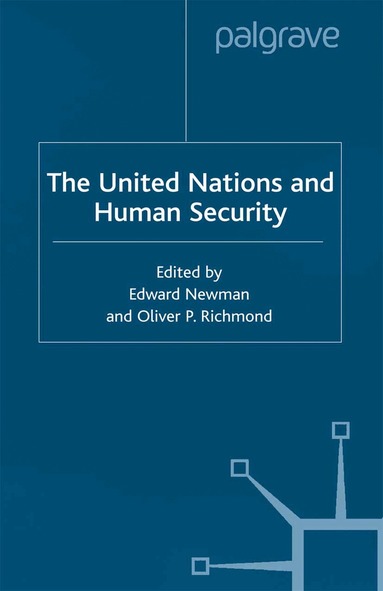 Edward Newman, O. Richmond - United Nations and Human Security, Häftad