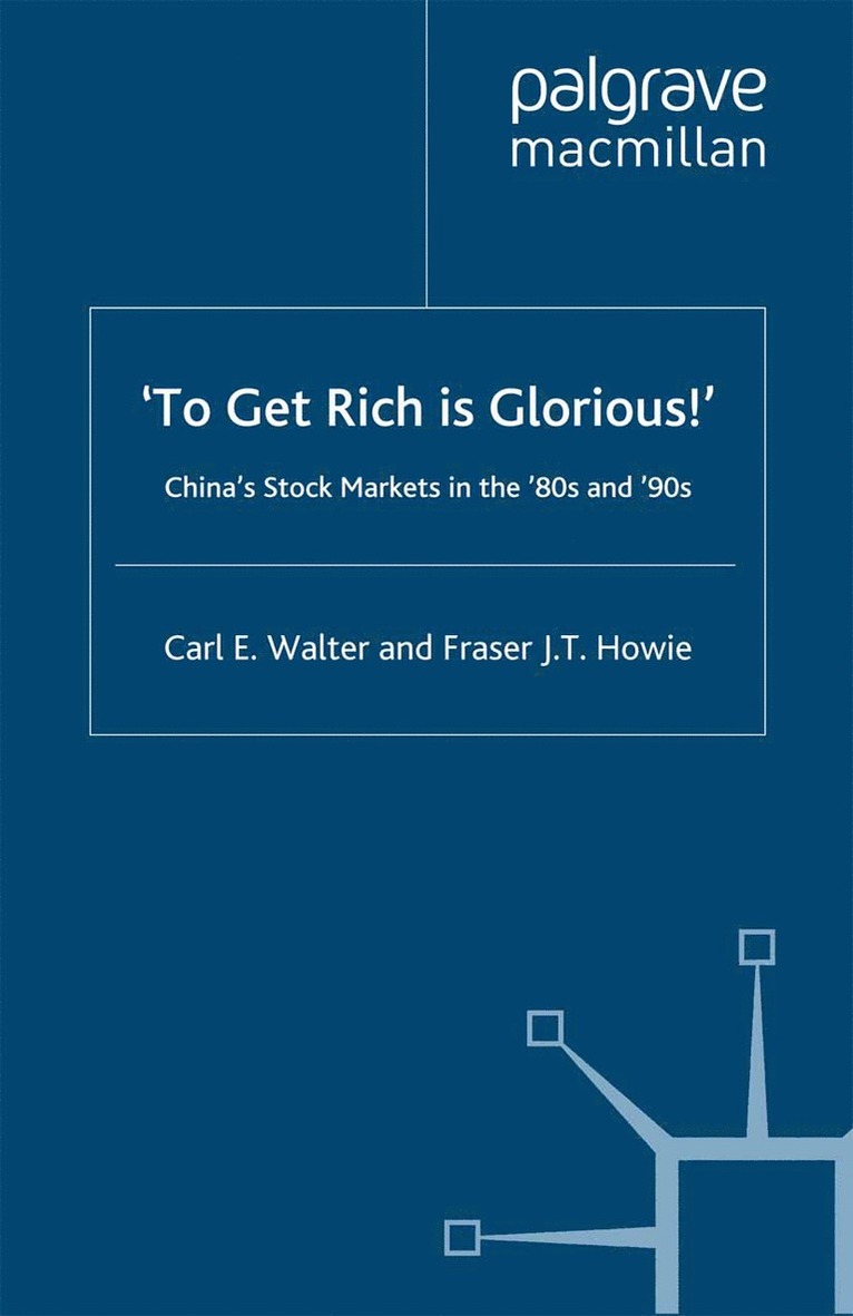 C. Walter, F. Howie - To Get Rich is Glorious!, Häftad