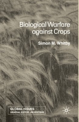 bokomslag Biological Warfare Against Crops
