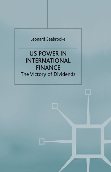 bokomslag US Power in International Finance