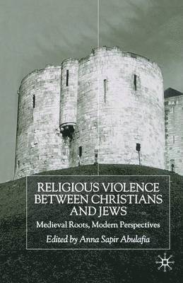 Religious Violence Between Christians and Jews 1