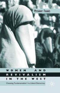 bokomslag Women and Revivalism in the West