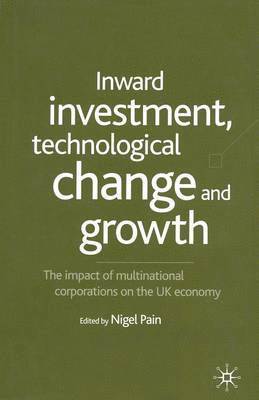 bokomslag Inward Investment, Technological Change and Growth