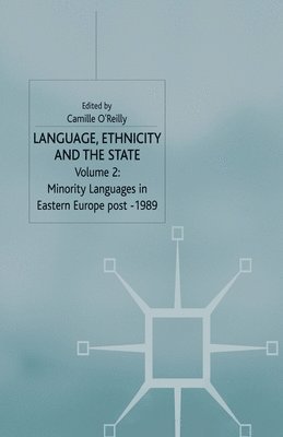 Language, Ethnicity and the State, Volume 2 1