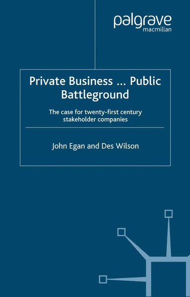 John Egan, Des Wilson - Private Business-Public Battleground, Häftad