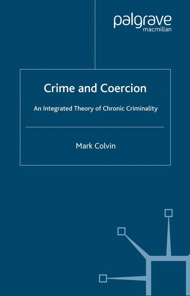 M. Colvin - Crime and Coercion, Häftad