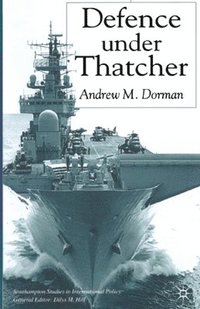 bokomslag Defence Under Thatcher