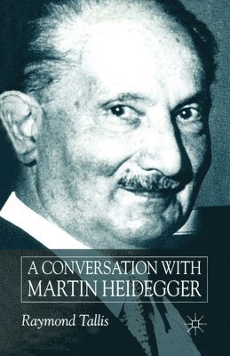 A Conversation with Martin Heidegger 1