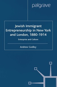 bokomslag Jewish Immigrant Entrepreneurship in New York and London 1880-1914