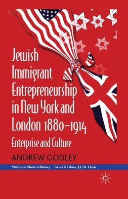 bokomslag Jewish Immigrant Entrepreneurship in New York and London 1880-1914