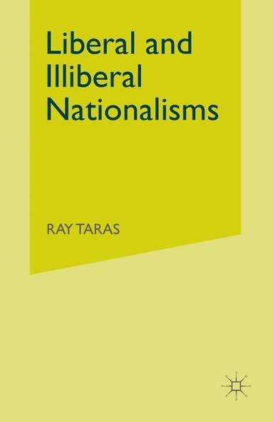 bokomslag Liberal and Illiberal Nationalisms