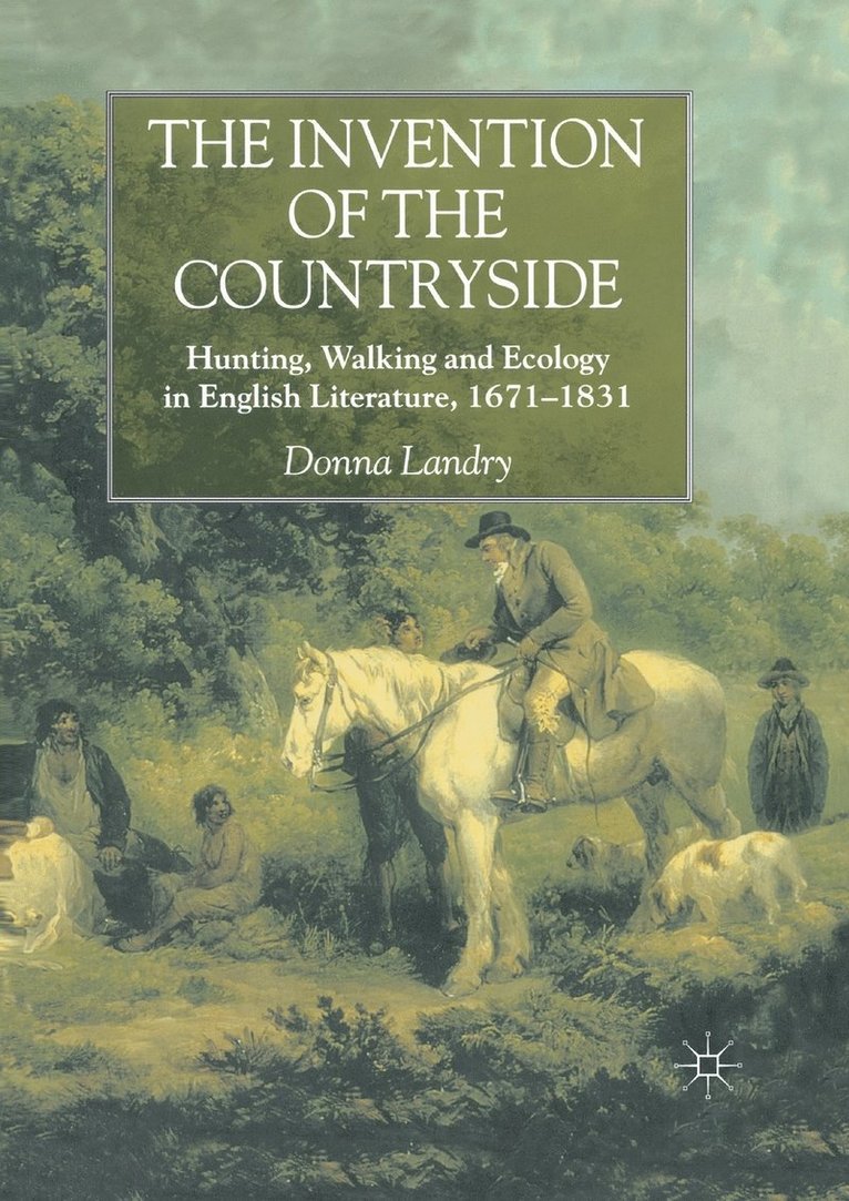 Invention of the Countryside