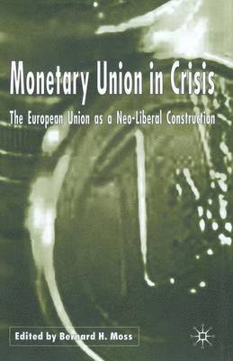 bokomslag Monetary Union in Crisis