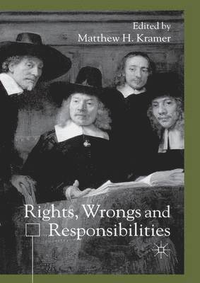 Rights, Wrongs and Responsibilities 1