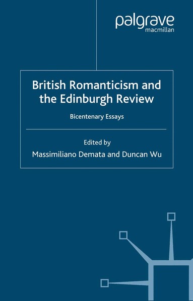 M. Demata, D. Wu - British Romanticism and the Edinburgh Review, Häftad