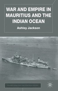 bokomslag War and Empire in Mauritius and the Indian Ocean