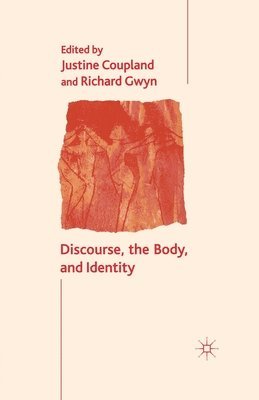 bokomslag Discourse, the Body, and Identity