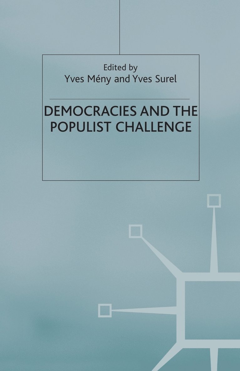 Democracies and the Populist Challenge 1