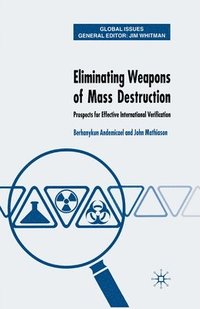 bokomslag Eliminating Weapons of Mass Destruction