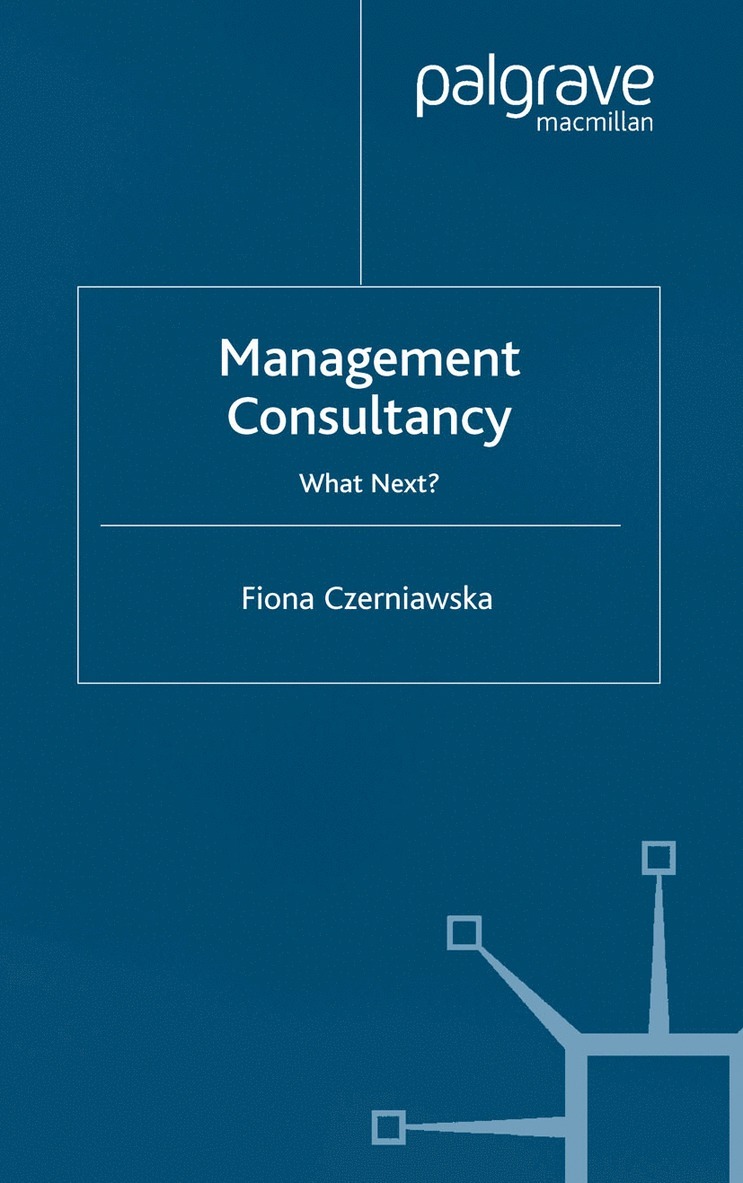 F. Czerniawska - Management Consultancy, Häftad