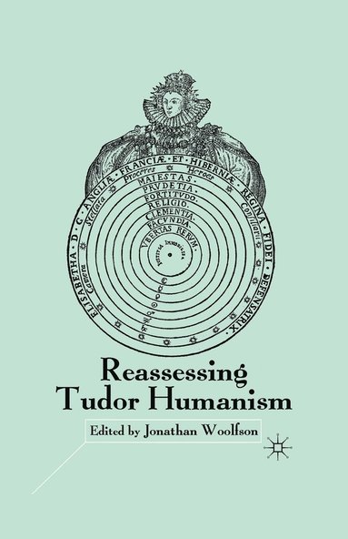 bokomslag Reassessing Tudor Humanism