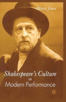 bokomslag Shakespeare's Culture in Modern Performance