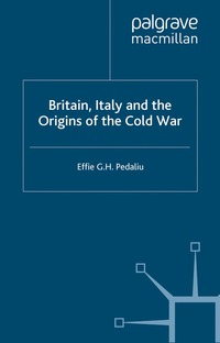 bokomslag Britain, Italy and the Origins of the Cold War