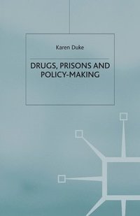 bokomslag Drugs, Prisons and Policy-Making