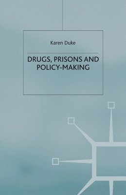 bokomslag Drugs, Prisons and Policy-Making