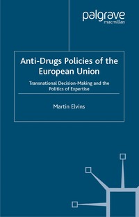 bokomslag Anti-Drugs Policies of the European Union