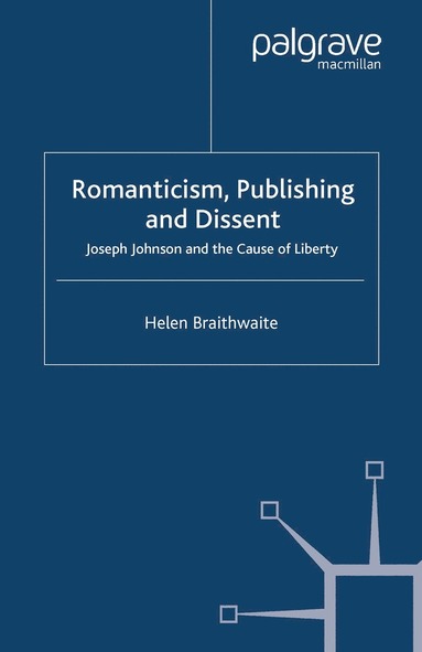 bokomslag Romanticism, Publishing and Dissent