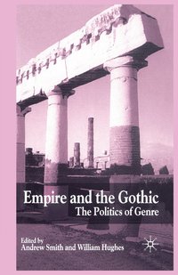 bokomslag Empire and the Gothic