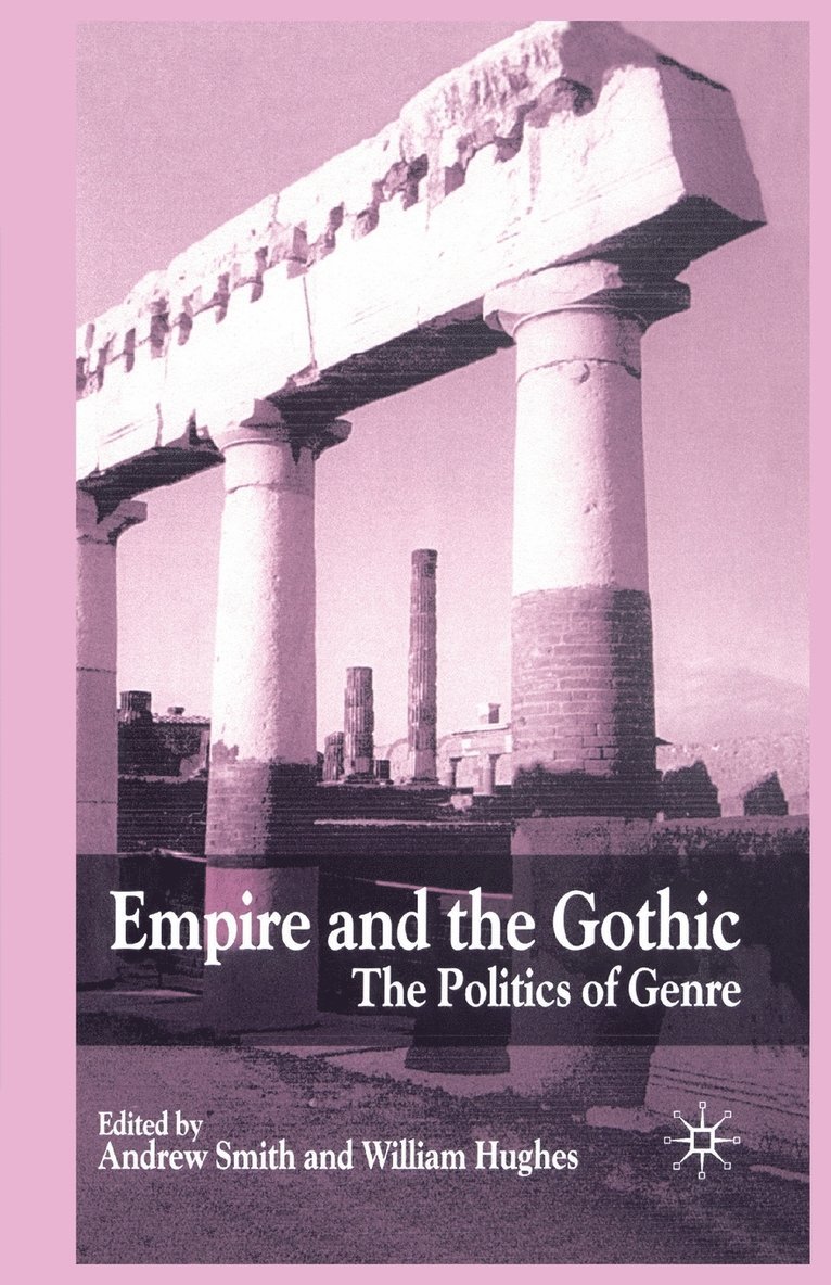 Empire and the Gothic 1