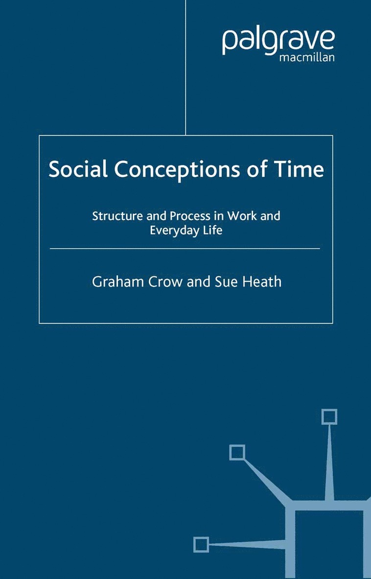 G. Crow, S. Heath - Social Conceptions of Time, Häftad