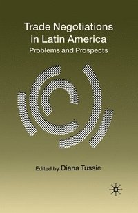 bokomslag Trade Negotiations in Latin America