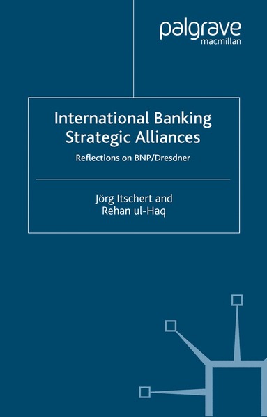 Jörg Itschert, R. ul-Haq - International Banking Strategic Alliances, Häftad