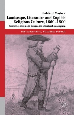 Landscape, Literature and English Religious Culture, 1660-1800 1