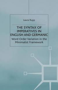 bokomslag Syntax of Imperatives in English and Germanic