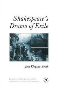 bokomslag Shakespeare's Drama of Exile