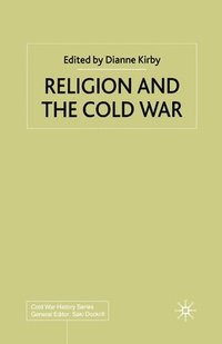 bokomslag Religion and the Cold War