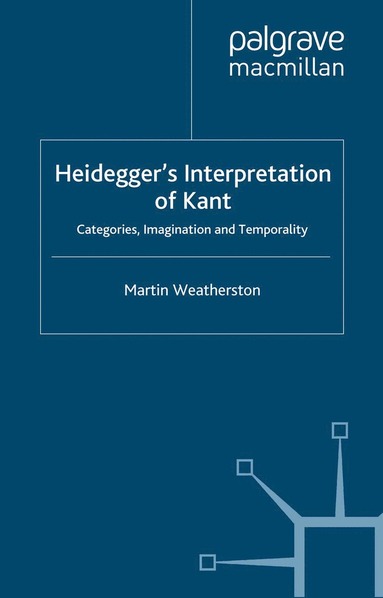 bokomslag Heidegger's Interpretation of Kant