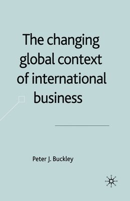 bokomslag Changing Global Context of International Business