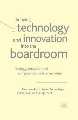 bokomslag Bringing Technology and Innovation into the Boardroom