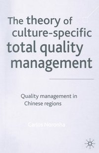 bokomslag The Theory of Culture-Specific Total Quality Management