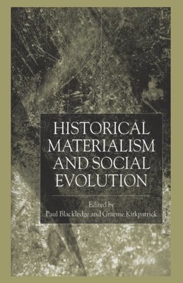 Historical Materialism and Social Evolution 1