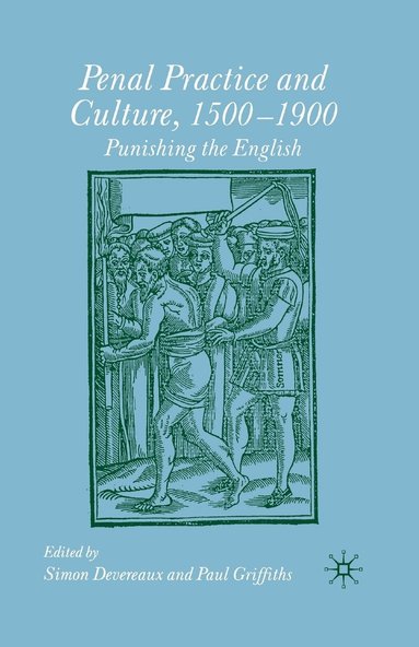 bokomslag Penal Practice and Culture, 1500-1900