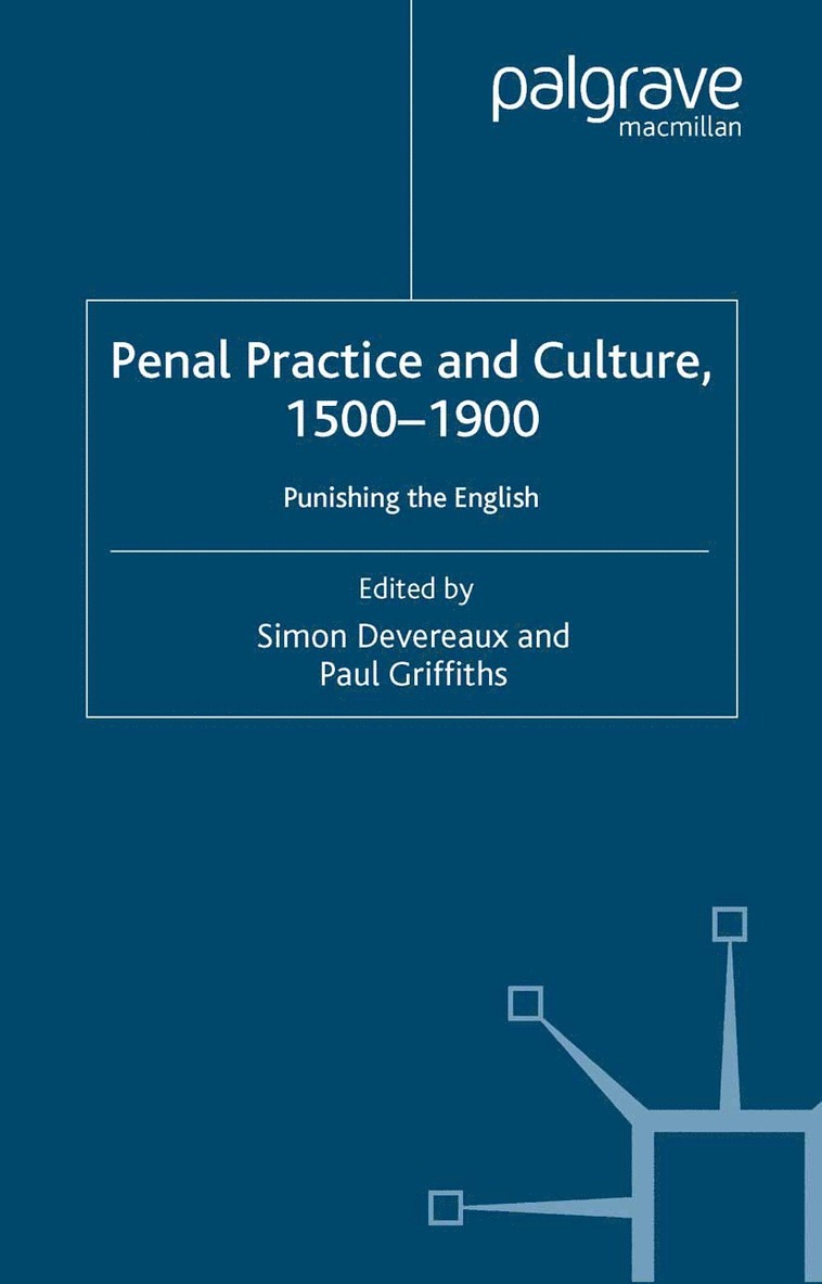 Paul Griffiths, Simon Devereaux - Penal Practice and Culture, 1500–1900, Häftad
