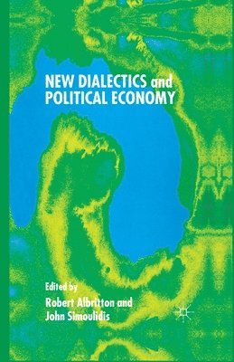 bokomslag New Dialectics and Political Economy