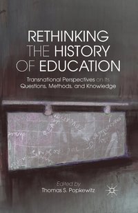 bokomslag Rethinking the History of Education