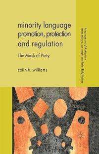 bokomslag Minority Language Promotion, Protection and Regulation